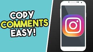 How To Copy Comments On Instagram (ANDROID)