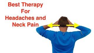 Best Therapy for Neck Pain and Headaches (With FREE Exercise Sheet!)