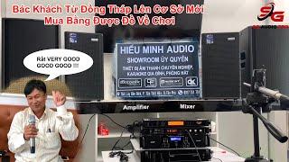 Chú Trí lặn lội từ Đồng Tháp lên Hiếu Minh mua thiết bị Karaoke về chơi - May quá có cơ sở 2