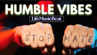 LifeMusicBeat | Humble Vibes (Official Music Video)