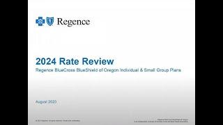 2024 Rate Hearing Regence BlueCross BlueShield of Oregon - Aug. 4, 2023