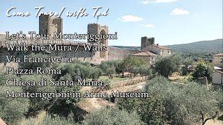 Let's Tour Monteriggioni Hill Town - Mura Walk, Chiesa di Santa Maria, Military Museum