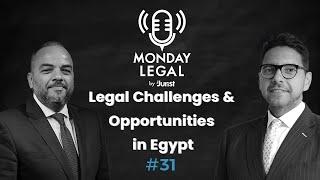 Episode 31: How to deal with legal challenges and opportunities in Egypt?