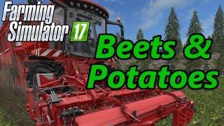 Farming Simulator 17 Tutorial | Beets & Potatoes