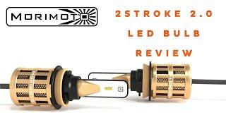 Morimoto 2Stroke 2.0 LED Bulb Review and Demo | Headlight Revolution