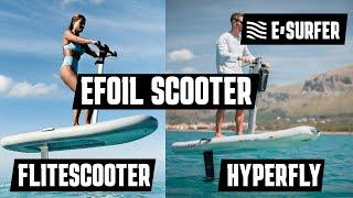 efoil Scooter - HyperFly & Flitescooter