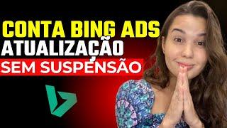 COMO CRIAR UMA CONTA NO BING ADS SEM LEVAR SUSPENSÃO [ATUALIZADO]