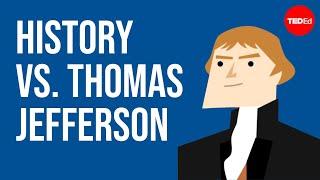 What makes Thomas Jefferson so controversial? - Frank Cogliano