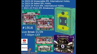 01/09 - 2023-24 IMPECCABLE PRIZM SELECT EPL - 5 Hobby Box Mix #1916 LIVE BREAK