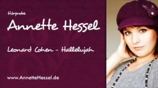 Annette Hessel | Hörprobe: Leonard Cohen - Hallelujah