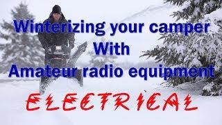 Winterizing your camper with Amateur radio equipment-Electrical