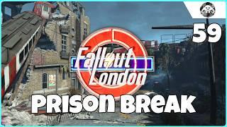 FALLOUT : London #59 - The Prison Break