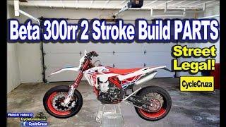 Beta 300rr 2 STROKE SUPERMOTO BUILD - What Parts to Get?