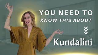 What You Need to Know About Kundalini | Spiritual Awakening