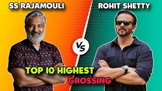 S.S. Rajamouli Vs Rohit Shetty Top 10 Highest Grossing Movies 