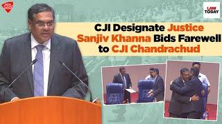 CJI Designate Justice Sanjiv Khanna Bids Farewell to CJI Chandrachud | Law Today