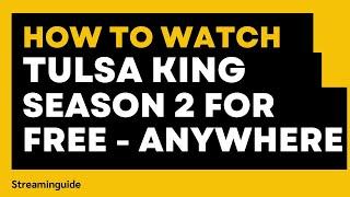 How to watch Tulsa King Season 2 for free