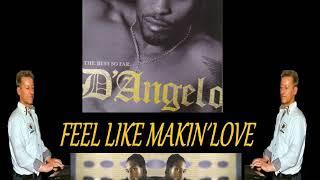 FEEL LIKE MAKIN´LOVE - D´´Angelo