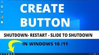 How to create Button in Windows 10/11 PC (Shutdown, Restart, Slide to Shutdown) ||Windows Tricks