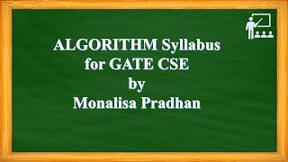 Algorithm Syllabus for GATE Computer Science by Monalisa Pradhan