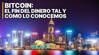 Bitcoin el fin del dinero tal y como lo conocemos | Banca descentralizada | Criptomonedas