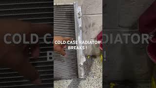 Cold case radiator breaks! #coldcase #radiator #mishimoto