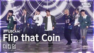 [안방1열 풀캠4K] 더킹덤 'Flip that Coin' (The KingDom FullCam)│@SBS Inkigayo 240505
