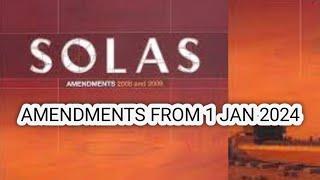 Solas Amendments in force from 1st Jan 2024