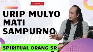 JALAN SPIRITUAL PAWIYATAN SAMBUNG RASA!! Mati Sampurno (Bukan Surga Bukan Neraka). Rama Surya