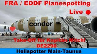 FRA LIVE  night Planespotting | Take-Off für Kapitän Mitch! (DE2290)