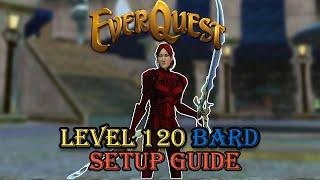 Everquest Guide - Level 120 Bard Setup