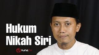 Konsultasi Syariah: Hukum Nikah Siri - Ustadz Ammi Nur Baits