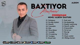 Baxtiyor Mavlonov - Oshiqman nomli albom dasturi 2023