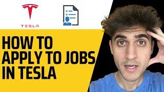 How To Apply to Jobs in Tesla in 2024! Step by Step Guide