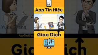 App Tín Hiệu Giao Dịch mới nhất Phần mềm cảnh báo mua bán theo Phân tích kỹ thuật MACD EMA RSI #ptkt