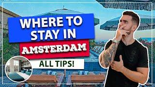 ️ Where to stay in AMSTERDAM! The Best Regions! And how to save a lot on your hotel!