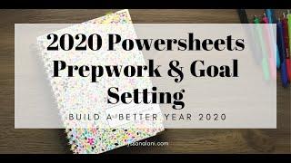 2020 Powersheets Prepwork & Goal Setting | BUILD A BETTER YEAR 2020