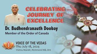 Celebrating Journey of Excellency Jul 18, 2024 Thursday Toronto Vishnu Mandir