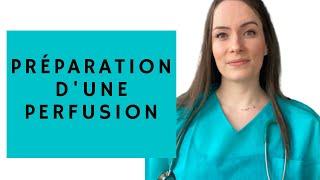 SOINS INFIRMIERS N°1 - PRÉPARATION D'UNE PERFUSION