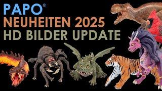 Papo ® Neuheiten 2025 News - HD Bilder / Pictures Update