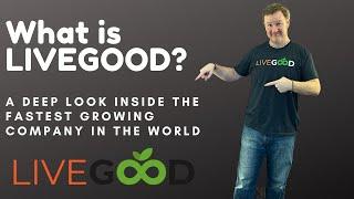 LiveGood What is LiveGood