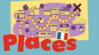 Places Around Town in French  - Learn French