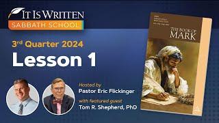 Sabbath School - 2024 Q3 Lesson 1: The Beginning of the Gospel