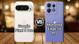 Google Pixel 9 Pro Vs Motorola Edge 50 Pro | Full Comparison  Which one is Best?