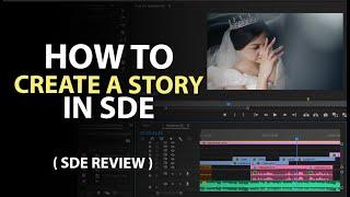 How to Create a Simple Story in SDE (SDE REVIEW)