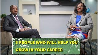 5 People Who Will Help You Grow in Your Career