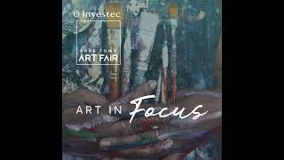 Art in Focus Ep 1 | Pulse of the African art market