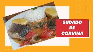 Sudado de corvina  a mi estilo Liss-Sweet Ecuadorian food