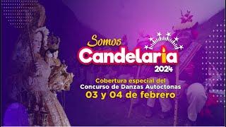 Festividad Virgen de la #Candelaria_2024 - Concurso de Danzas Con Trajes de Luces