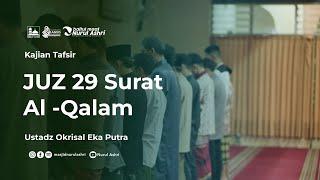 Kajian Tafsir Juz 29 - Ustadz Okrisal Eka Putra : Al-Haqqah